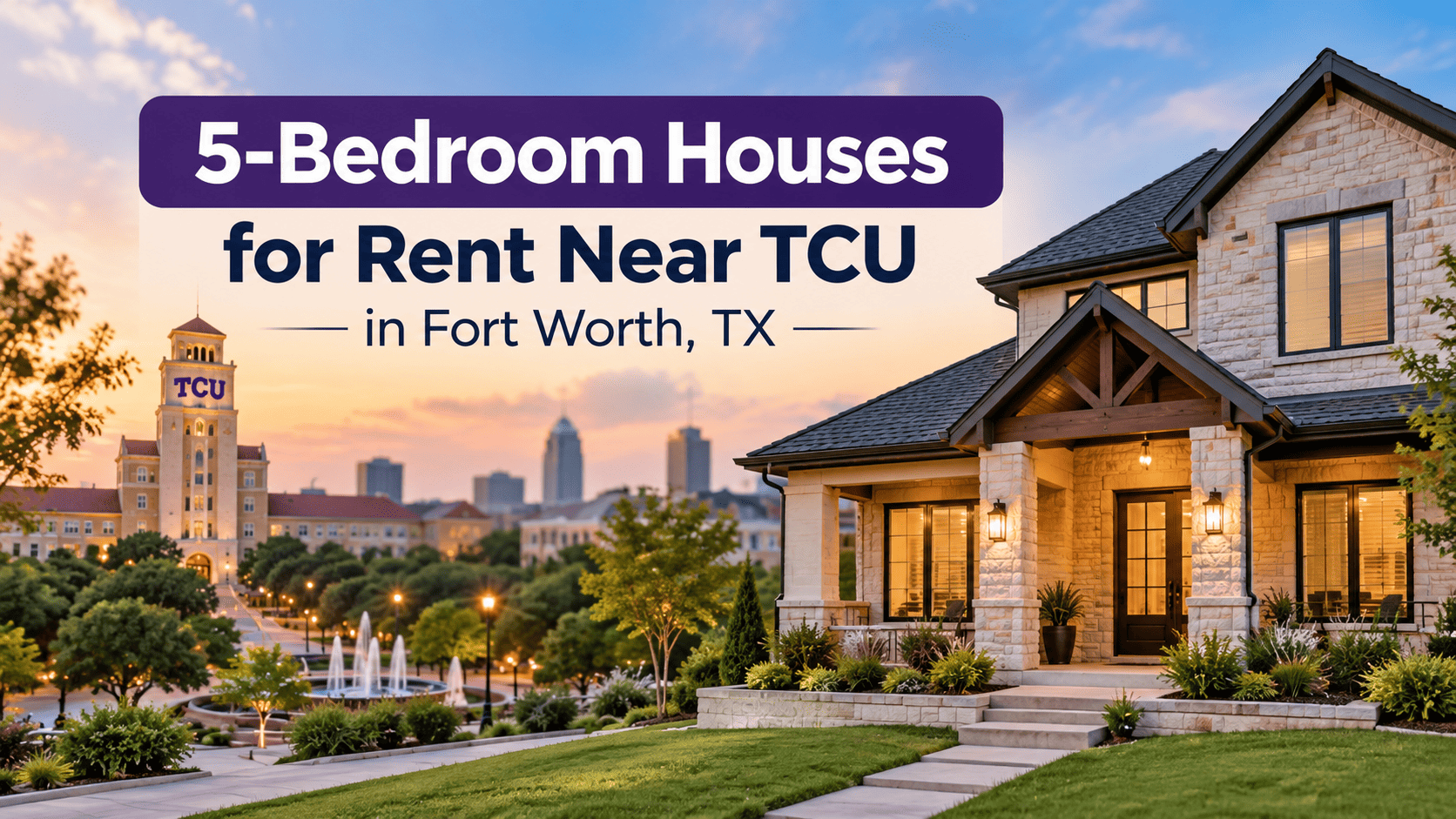 5-Bedroom Houses for Rent Near TCU in Fort Worth, TX