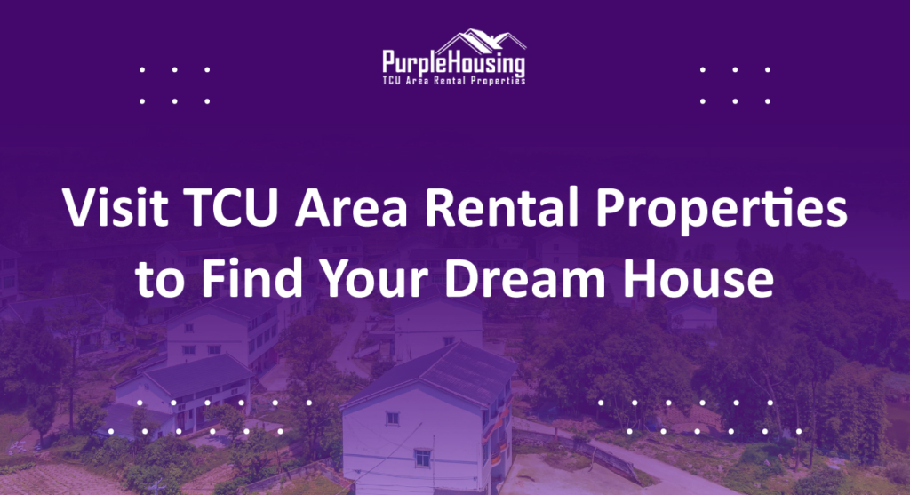 TCU Area Rental Properties