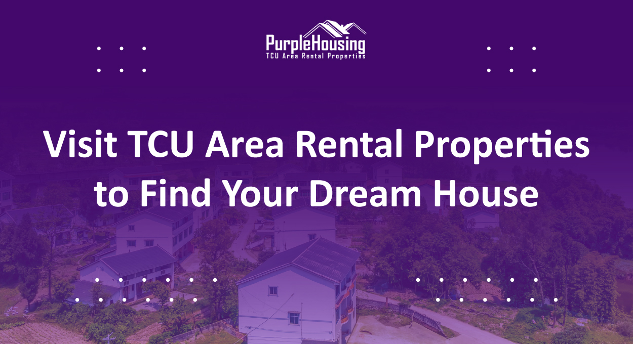 TCU Area Rental Properties