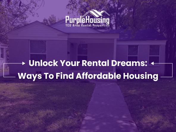 Unlock Your Rental Dreams: Ways To Find Affordable Housing