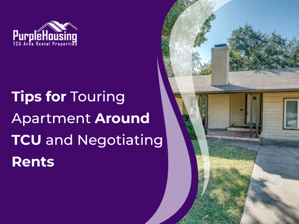 Tips-For-Touring-Apartment-Around-TCU-And-Negotiating-Rents