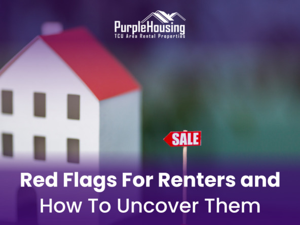 Red Flags For Renters and How To Uncover Them