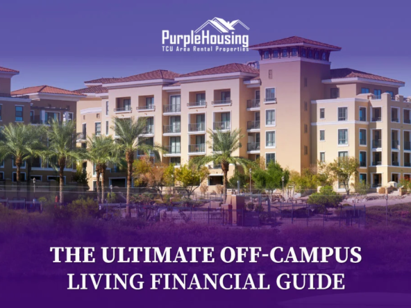 The Ultimate Off-Campus Living Financial Guide